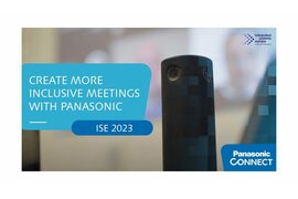 Create more inclusive meetings with Panasonic Live @ ISE 2023 - Video Cover