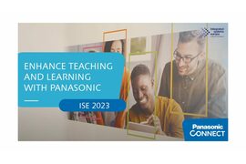 Enhance Teaching and Learning with Panasonic Live @ ISE 2023 - Video Cover