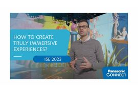 How to create truly immersive experiences? Panasonic Live @ ISE2023 - Video Cover