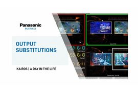 How to manage output substitutions with Kairos I Panasonic Broadcast & ProAV - Video Cover